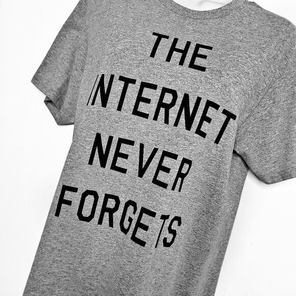 3/$15 | The Internet Never Forgets Graphic Tee | S - Picture 4 of 7